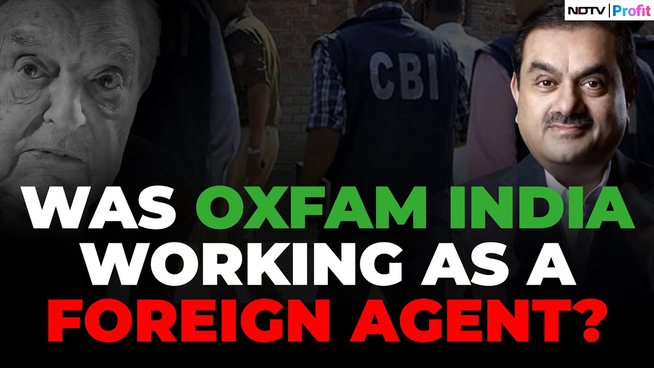 Was Oxfam India Acting On Behalf Of Foreign Powers? I Foreign Funds Used To Stall Adani Projects