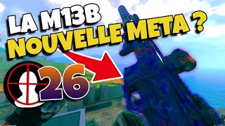 M13B, C'EST LA NOUVELLE META ?? 🔥✅