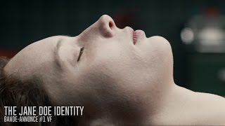 THE JANE DOE IDENTITY - Bande Annonce [VF]