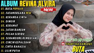 Download lagu BUTA - FATAMORGANA - REVINA ALVIRA - SHANTIKA DANGDUT HITS POPULER FULL ALBUM TERBARU 2026 mp3