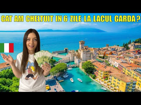 Cat ne-a COSTAT vacanța de VIS la Lacul Garda? Cheltuieli + Topul localităților  🇮🇹