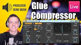 Video thumbnail for Glue Compressor: Abletons analoge SSL Compressor Emulation! by Produziere deine Musik