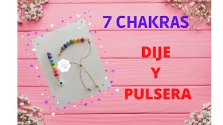 ✨ DIJE Y PULSERA DE LOS 7 CHAKRAS ✨