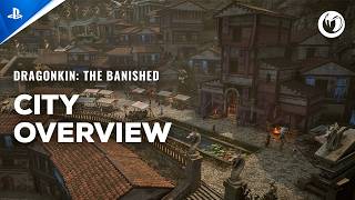Dragonkin: The Banished – City Features Trailer | PS5 Trailer