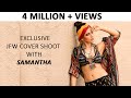 Samantha Gorgeous Photoshoot JFW Cover PhotoShoot With Samantha Samantha JFW Magazine