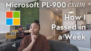 How I Passed the Microsoft PL-900 Exam in a Week and a Half