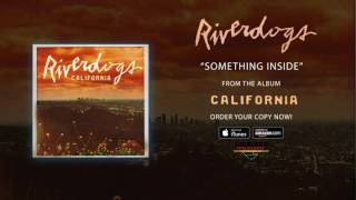 Riverdogs - "Something Inside" (Official Audio)