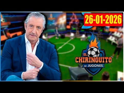 EL CHIRINGUITO DE JUGONES DE HOY - Lunes 26  DE ENERO DE 2026 (COMPLETO HD) #FULLHD1080 #HOY