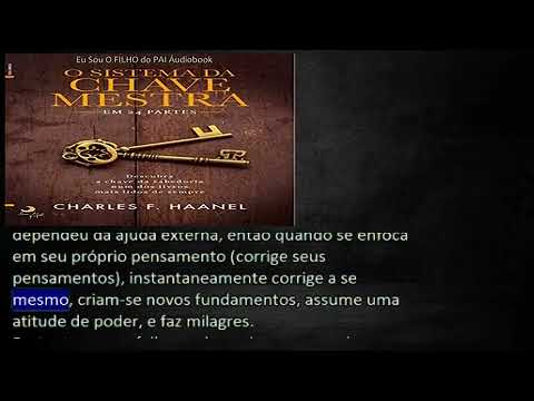 O Sistema da Chave Mestra Áudiobook completo + Som Frequência de Deus 963 hz