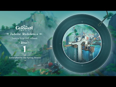 Jadeite Redolence - Disc 1: Enthralled by the Spring Breeze｜Genshin Impact