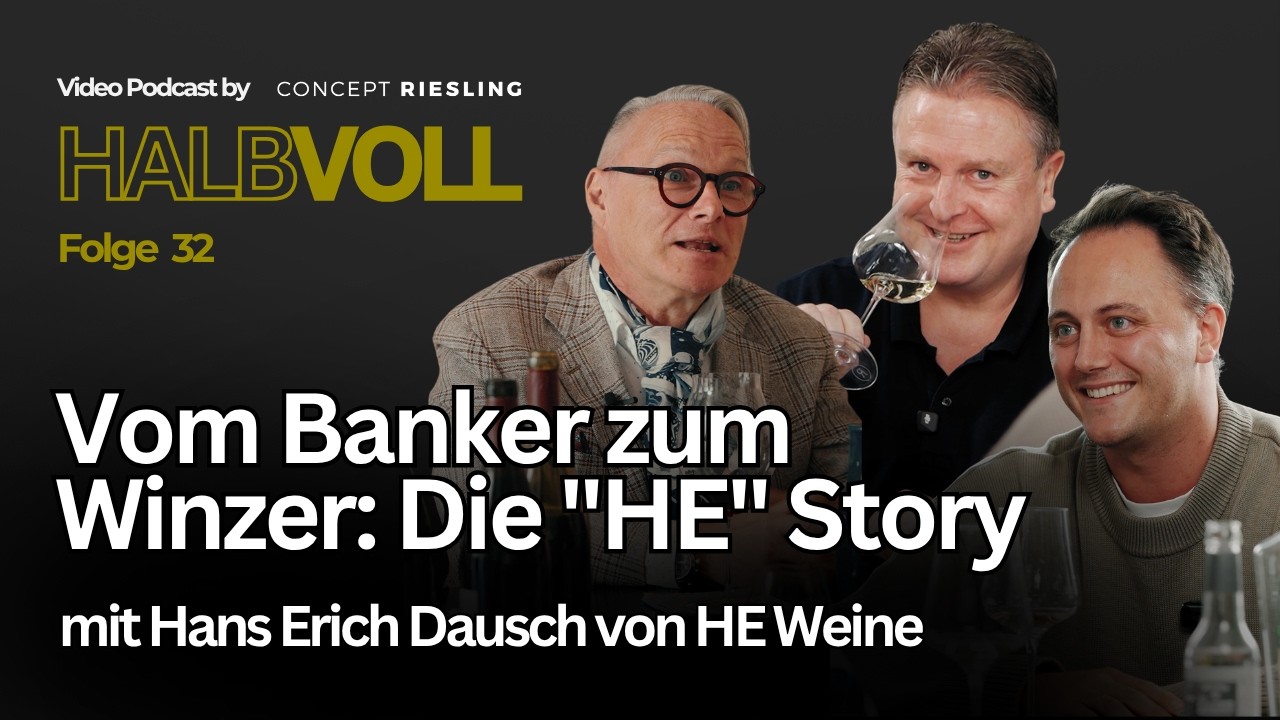 Vom Banker zum Winzer: Die "HE" Story