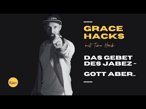 Online Predigt // Das Gebet von Jabez // GraceHacks