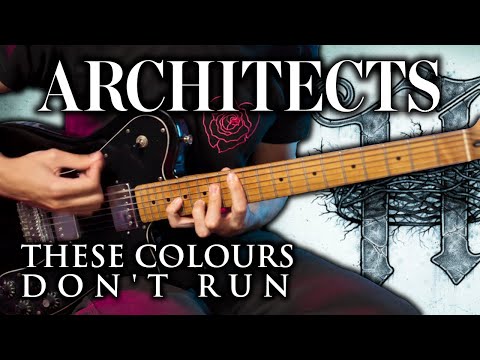These Colours Dont Run - Architects