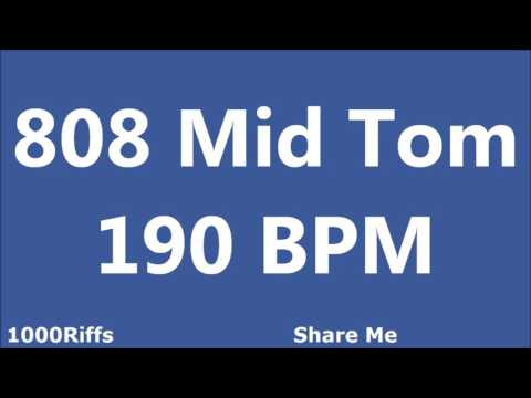 808 Mid Tom Metronome : 190 BPM