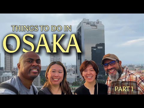How to Spend 3 Days in Osaka