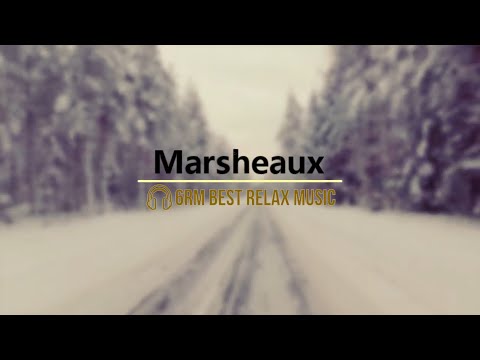 🎧 best Relax Music (music by Marsheaux) MIX