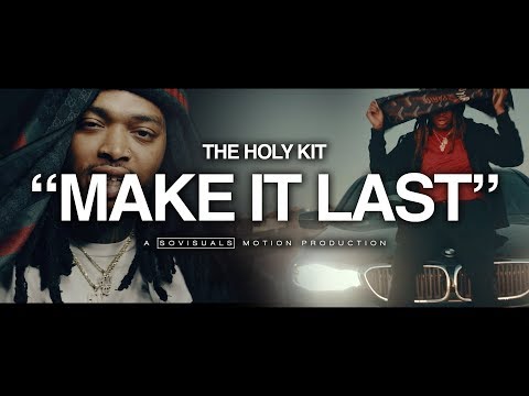 The Holy Kit • "Make It Last" • ShotBy @4rmGallery + @Sovisuals