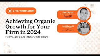 Finding Success in Organic Growth for Your Firm in 2024