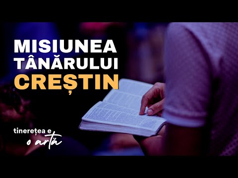 LIVE | Misiunea tânărului CREȘTIN | Tinerețea e o Artă