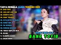 TASYA ROSMALA BANG TOYIB LUKA HATI LUKA DIRI BIRUNYA CINTA OM ADELA FULL ALBUM TERBARU 2025