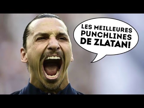 Les meilleures punchlines de Zlatan Ibrahimovic !