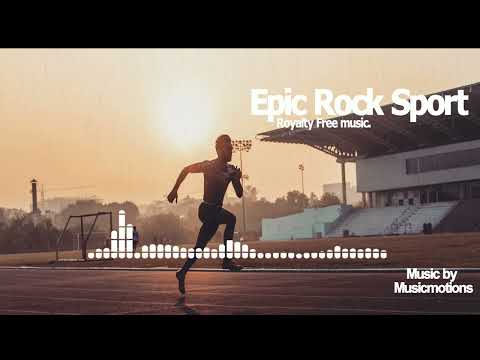 Epic Rock Sport | Royalty Free Music