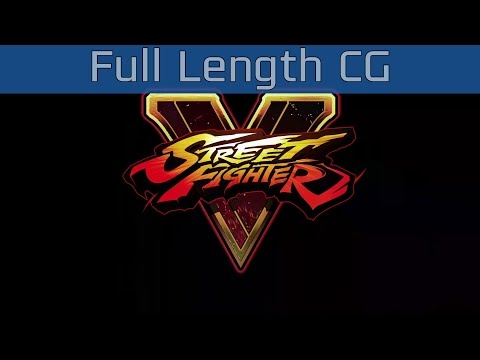 Street Fighter V - Full Length CG Trailer [HD 1080P]