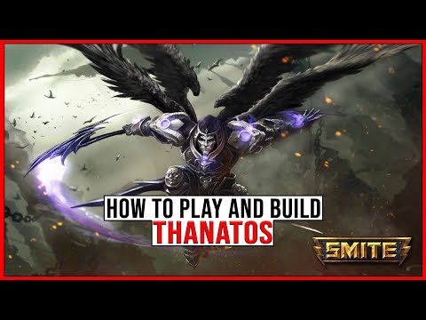 The BASICS of How to Play and BUILD Thanatos in Smite!