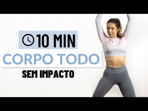 TREINO PARA O CORPO TODO | SEM IMPACTO | SEM EQUIPAMENTOS | 10 MIN