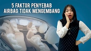 5 Faktor Peyebab Airbag Tidak Mengembang