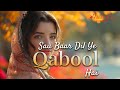 Sau Baar Dil Ye Qabool Hai LYRICS Raj Barman Abhishek Kumar Hina Khan New Hindi Song Sad