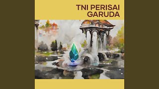 Download lagu TNI Perisai Garuda mp3 Download lagu TNI Perisai Garuda mp3