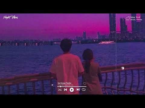 Apologize ~ Depressing songs for depressed people | sad music mix 2022