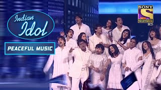 Indian Idol की Team ने दी &quot;Pyaar Ke Pal&quot; पर एक Memorable Performance | Indian Idol| Peaceful Music