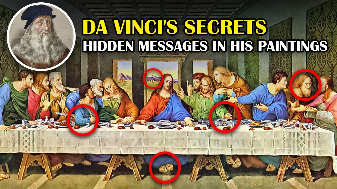 Secrets of 'The Last Supper' – What Did Da Vinci Really Hide in His Masterpiece.