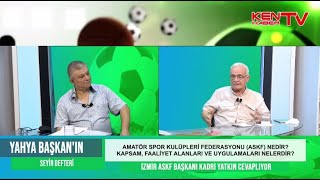YAHYA BAŞKAN'NIN SEYİR DEFTERİ
