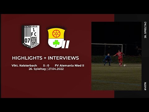 Viktoria Kelsterbach - FV Alemania Nied II | 26. Spieltag | Highlights + Interviews | 27.04.2022