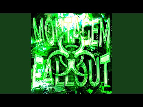 MONTAGEM FALLOUT (Slowed)