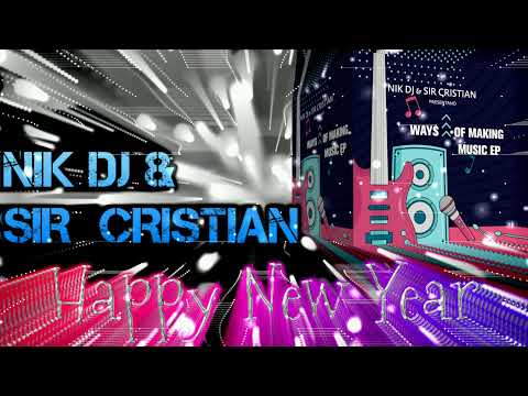 BUON ANNO DA NIK DJ & SIR CRISTIAN