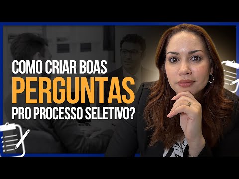 Como elaborar boas perguntas para o Processo Seletivo