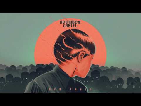 Boombox Cartel - Dem Fraid (feat. Taranchyla) [Official Full Stream]
