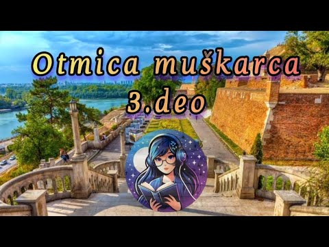 Porodica devojčice sa zlatnim očima. Otmica muškarca 3.deo. 🎧📚Milica Jakovljević Mir Jam