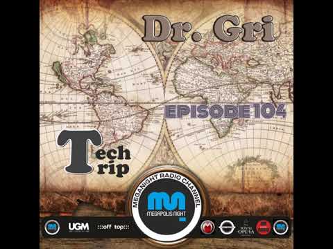 Dr.Gri - TechTrip ep.104