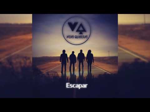 01. Escapar - Vidas Quimeras