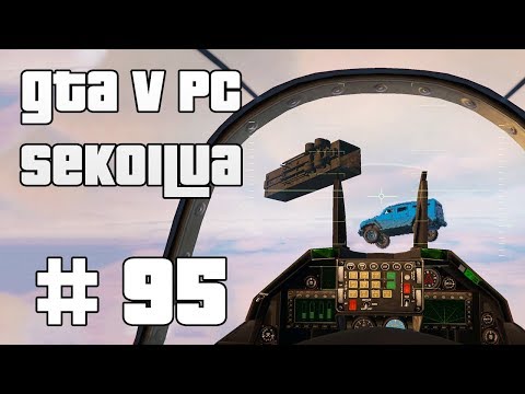 PILOTIN PAINAJAINEN! - GTA V PC Sekoilua | Osa 95