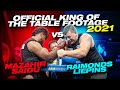 OFFICIAL KING OF THE TABLE FOOTAGE 2021 - MAZAHIR SAIDU vs RAIMONDS LIEPINS (WITH UNSEEN FOOTAGE)
