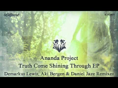 Ananda Project - Truth Comes Shining Through (Aki Bergen & Daniel Jaze Back to The 80's Mix)