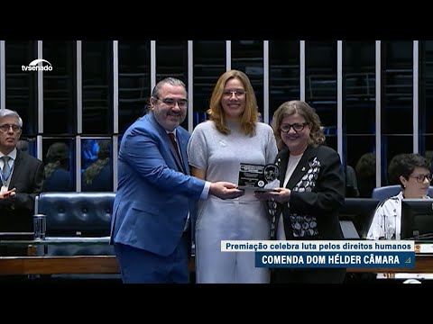 Comenda Dom Hélder: homenagem a quem luta pelos direitos humanos