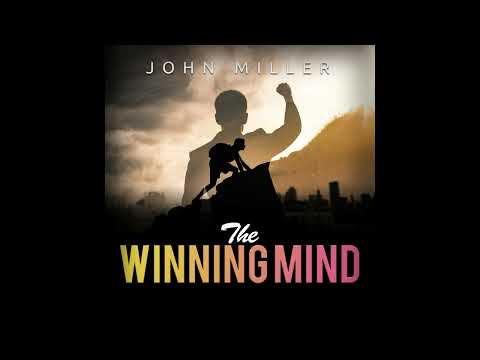 THE WINNING MIND - FULL 6,23 Hours Audiobook by John MILLER - Voice by Edward HERMANN