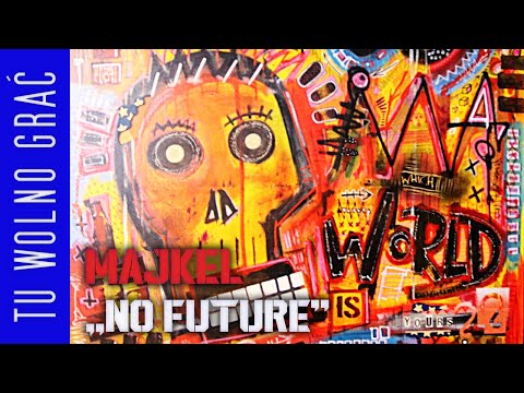 Tu Wolno Grać #002 - Majkel (3/3) - „No Future”